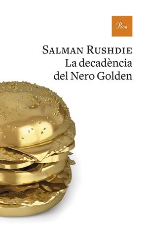 LA DECADÈNCIA DEL NERO GOLDEN | 9788475886893 | RUSHDIE, SALMAN | Llibreria La Font de Mimir - Llibreria online Barcelona - Comprar llibres català i castellà