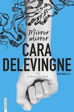 MIRROR, MIRROR | 9788416716685 | DELEVINGNE, CARA | Llibreria La Font de Mimir - Llibreria online Barcelona - Comprar llibres català i castellà
