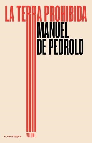LA TERRA PROHIBIDA (VOLUM 1) | 9788417188030 | DE PEDROLO, MANUEL | Llibreria La Font de Mimir - Llibreria online Barcelona - Comprar llibres català i castellà