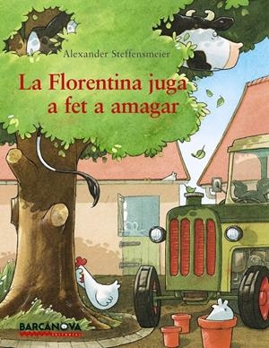 LA FLORENTINA JUGA A FET A AMAGAR | 9788448938406 | STEFFENSMEIER, ALEXANDER | Llibreria La Font de Mimir - Llibreria online Barcelona - Comprar llibres català i castellà