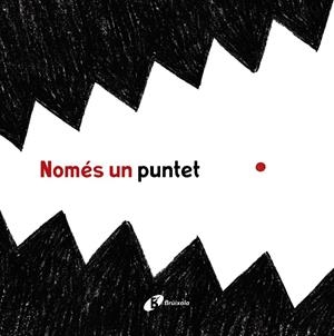 NOMÉS UN PUNTET | 9788499068152 | PICA, ELISABETTA/VIGNOCCHI, CHIARA/BORANDO, SILVIA | Llibreria La Font de Mimir - Llibreria online Barcelona - Comprar llibres català i castellà