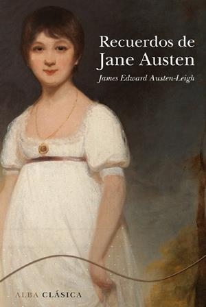 RECUERDOS DE JANE AUSTEN | 9788484286929 | AUSTEN-LEIGH, J. A. | Llibreria La Font de Mimir - Llibreria online Barcelona - Comprar llibres català i castellà