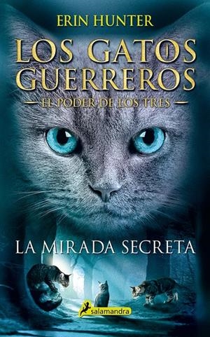 LA MIRADA SECRETA | 9788498388213 | HUNTER, ERIN | Llibreria La Font de Mimir - Llibreria online Barcelona - Comprar llibres català i castellà