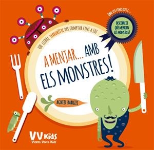 A MENJAR AMB ELS MONSTRES (VVKIDS) | 9788468250854 | BARUZZI, AGNESE | Llibreria La Font de Mimir - Llibreria online Barcelona - Comprar llibres català i castellà