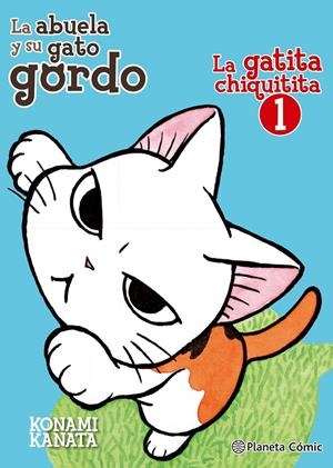 LA GATITA CHIQUITITA Nº 01/02 | 9788491461289 | KANATA, KONAMI | Llibreria La Font de Mimir - Llibreria online Barcelona - Comprar llibres català i castellà