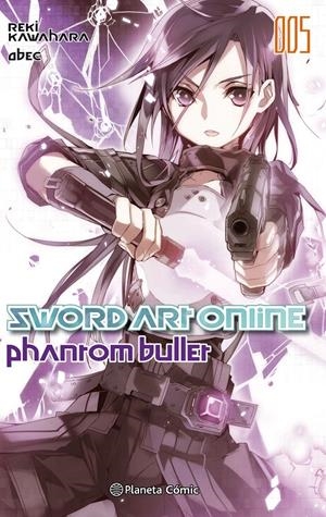 SWORD ART ONLINE Nº 05 PHANTOM BULLET 1 DE 2 (NOVELA) | 9788491461814 | KAWAHARA, REKI | Llibreria La Font de Mimir - Llibreria online Barcelona - Comprar llibres català i castellà