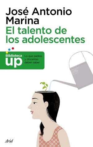 EL TALENTO DE LOS ADOLESCENTES | 9788434427112 | MARINA, JOSÉ ANTONIO | Llibreria La Font de Mimir - Llibreria online Barcelona - Comprar llibres català i castellà
