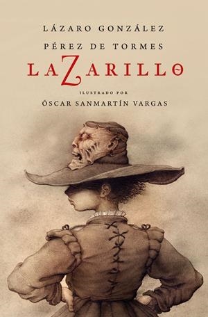LAZARILLO Z (EDICIÓN ILUSTRADA) | 9788466339902 | LÁZARO GONZÁLEZ PÉREZ DE TORMES | Llibreria La Font de Mimir - Llibreria online Barcelona - Comprar llibres català i castellà