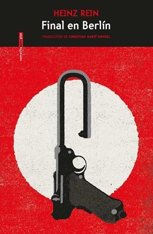 FINAL EN BERLÍN | 9788416677573 | REIN, HEINZ | Llibreria La Font de Mimir - Llibreria online Barcelona - Comprar llibres català i castellà