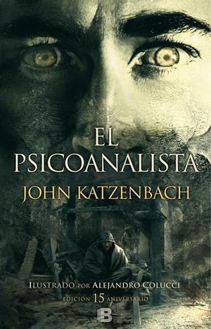 EL PSICOANALISTA (EDICIÓN ILUSTRADA) | 9788466662482 | JOHN KATZENBACH | Llibreria La Font de Mimir - Llibreria online Barcelona - Comprar llibres català i castellà