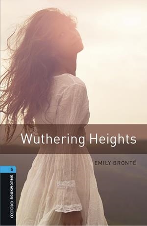 OXFORD BOOKWORMS LIBRARY 5. WUTHERING HEIGHTS MP3 PACK | 9780194621182 | BRONTE, EMILY | Llibreria La Font de Mimir - Llibreria online Barcelona - Comprar llibres català i castellà