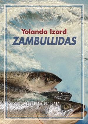 ZAMBULLIDAS | 9788417146146 | IZARD, YOLANDA | Llibreria La Font de Mimir - Llibreria online Barcelona - Comprar llibres català i castellà