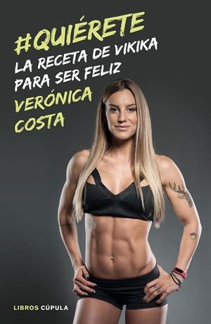 #QUIÉRETE | 9788448023393 | COSTA, VERÓNICA | Llibreria La Font de Mimir - Llibreria online Barcelona - Comprar llibres català i castellà