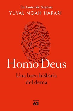 HOMO DEUS (EDICIÓ RÚSTICA) | 9788429776515 | NOAH HARARI, YUVAL | Llibreria La Font de Mimir - Llibreria online Barcelona - Comprar llibres català i castellà
