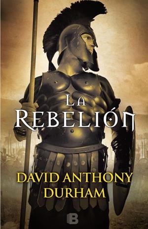 LA REBELIÓN | 9788466662505 | DAVID ANTHONY DURHAM | Llibreria La Font de Mimir - Llibreria online Barcelona - Comprar llibres català i castellà