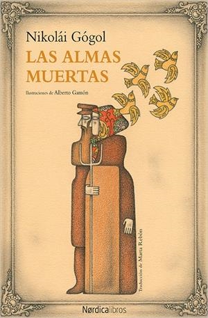 LAS ALMAS MUERTAS | 9788416830138 | GÓGOL, NIKOLÁI | Llibreria La Font de Mimir - Llibreria online Barcelona - Comprar llibres català i castellà