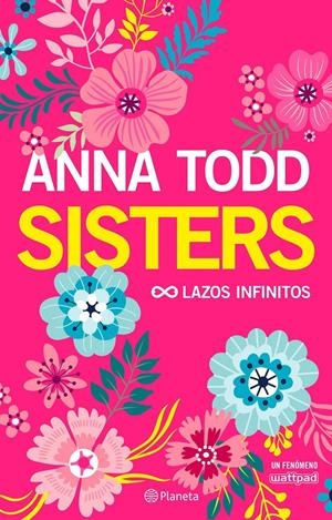 SISTERS. LAZOS INFINITOS | 9788408178293 | TODD, ANNA | Llibreria La Font de Mimir - Llibreria online Barcelona - Comprar llibres català i castellà