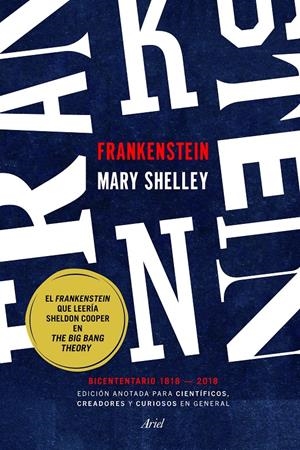 FRANKENSTEIN. EDICIÓN ANOTADA PARA CIENTÍFICOS, CREADORES Y CURIOSOS EN GENERAL | 9788434427143 | SHELLEY, MARY | Llibreria La Font de Mimir - Llibreria online Barcelona - Comprar llibres català i castellà