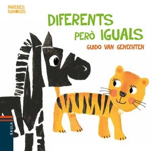 DIFERENTS PERÒ IGUALS | 9788447935390 | VAN GENECHTEN, GUIDO | Llibreria La Font de Mimir - Llibreria online Barcelona - Comprar llibres català i castellà