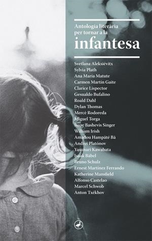 ANTOLOGIA LITERÀRIA PER TORNAR A LA INFANTESA | 9788416673544 | DIVERSOS AUTORS | Llibreria La Font de Mimir - Llibreria online Barcelona - Comprar llibres català i castellà