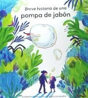 BREVE HISTORIA DE UNA POMPA DE JABON | 9788494530876 | MACHADO, GERMÁN | Llibreria La Font de Mimir - Llibreria online Barcelona - Comprar llibres català i castellà
