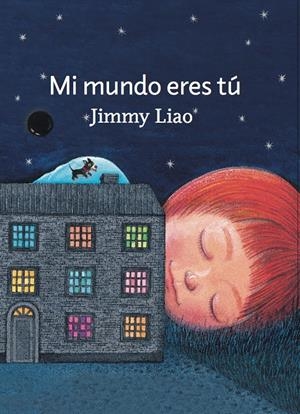 MI MUNDO ERES TÚ | 9788415208952 | LIAO, JIMMY | Llibreria La Font de Mimir - Llibreria online Barcelona - Comprar llibres català i castellà