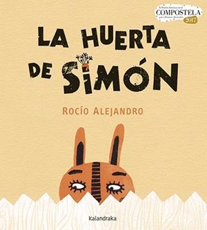 LA HUERTA DE SIMÓN | 9788484643494 | ALEJANDRO, ROCÍO | Llibreria La Font de Mimir - Llibreria online Barcelona - Comprar llibres català i castellà