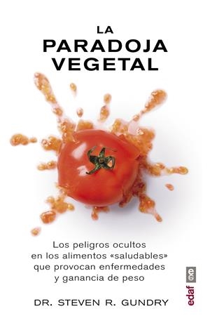 LA PARADOJA VEGETAL | 9788441437869 | GUNDRY, STEVEN R. | Llibreria La Font de Mimir - Llibreria online Barcelona - Comprar llibres català i castellà