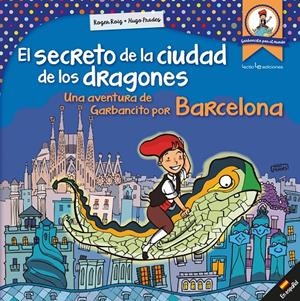 EL SECRETO DE LA CIUDAD DE LOS DRAGONES | 9788416918171 | ROIG CÉSAR, ROGER | Llibreria La Font de Mimir - Llibreria online Barcelona - Comprar llibres català i castellà