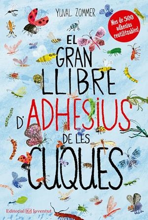 EL GRAN LLIBRE D'ADHESIUS DE LES CUQUES | 9788426144492 | ZOMMER, YUVAL | Llibreria La Font de Mimir - Llibreria online Barcelona - Comprar llibres català i castellà