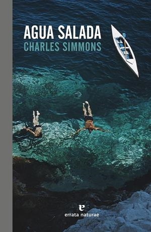 AGUA SALADA | 9788416544264 | SIMMONS, CHARLES | Llibreria La Font de Mimir - Llibreria online Barcelona - Comprar llibres català i castellà
