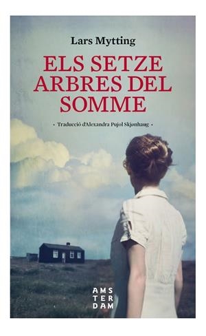 ELS SETZE ARBRES DEL SOMME | 9788416743421 | MYTTING, LARS | Llibreria La Font de Mimir - Llibreria online Barcelona - Comprar llibres català i castellà