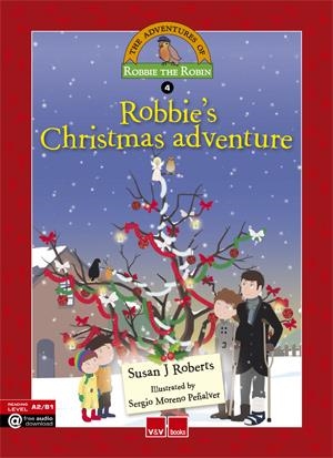 ROBBIE'S CHRISTMAS ADVENTURE | 9788468227344 | ROBERTS GARNER, SUSAN | Llibreria La Font de Mimir - Llibreria online Barcelona - Comprar llibres català i castellà
