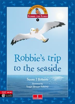 ROBBIE'S TRIP TO THE SEASIDE | 9788468227313 | ROBERTS GARNER, SUSAN | Llibreria La Font de Mimir - Llibreria online Barcelona - Comprar llibres català i castellà