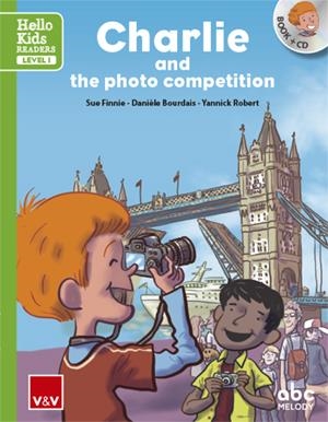 CHARLIE AND THE PHOTO COMPETITION (HELLO KIDS) | 9788468238807 | ABC MELODY EDITIONS/ABC MELODY EDITIONS | Llibreria La Font de Mimir - Llibreria online Barcelona - Comprar llibres català i castellà