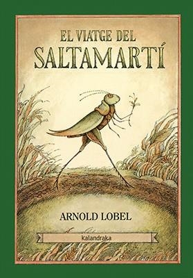 EL VIATGE DEL SALTAMARTÍ | 9788416804245 | LOBEL, ARNOLD | Llibreria La Font de Mimir - Llibreria online Barcelona - Comprar llibres català i castellà