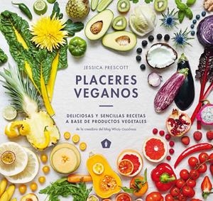 PLACERES VEGANOS | 9788416407323 | PRESCOTT, JESSICA | Llibreria La Font de Mimir - Llibreria online Barcelona - Comprar llibres català i castellà