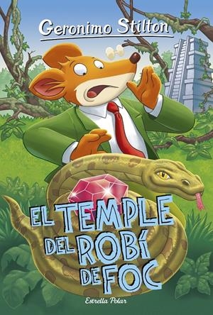 EL TEMPLE DEL ROBÍ DE FOC | 9788416522415 | STILTON, GERONIMO | Llibreria La Font de Mimir - Llibreria online Barcelona - Comprar llibres català i castellà