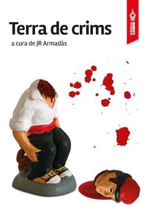 TERRA DE CRIMS | 9788494609459 | JR ARMADÀS | Llibreria La Font de Mimir - Llibreria online Barcelona - Comprar llibres català i castellà