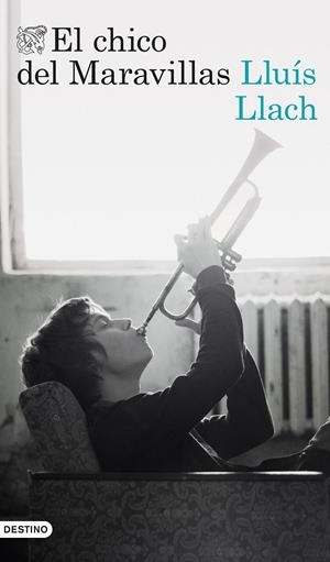 EL CHICO DEL MARAVILLAS | 9788423352623 | LLACH, LLUÍS | Llibreria La Font de Mimir - Llibreria online Barcelona - Comprar llibres català i castellà