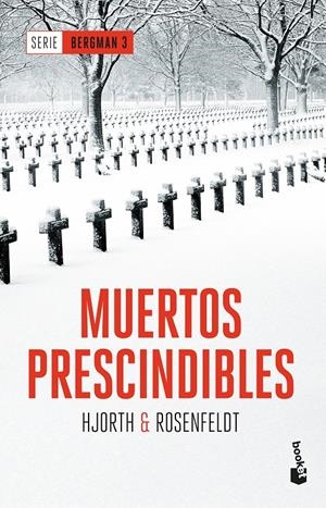 MUERTOS PRESCINDIBLES | 9788408180852 | HJORTH, MICHAEL/ROSENFELDT, HANS | Llibreria La Font de Mimir - Llibreria online Barcelona - Comprar llibres català i castellà