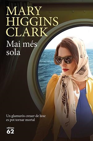 MAI MÉS SOLA | 9788429776416 | HIGGINS CLARK, MARY | Llibreria La Font de Mimir - Llibreria online Barcelona - Comprar llibres català i castellà