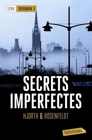 SECRETS IMPERFECTES | 9788417031060 | HJORTH, MICHAEL/ROSENFELDT, HANS | Llibreria La Font de Mimir - Llibreria online Barcelona - Comprar llibres català i castellà