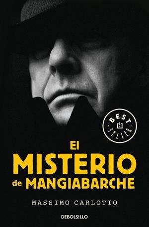 EL MISTERIO DE MANGIABARCHE (SERIE DEL CAIMÁN 2) | 9788466342636 | MASSIMO CARLOTTO | Llibreria La Font de Mimir - Llibreria online Barcelona - Comprar llibres català i castellà