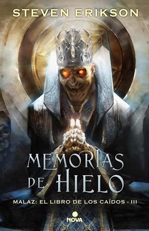 MALAZ 3. MEMORIAS DE HIELO | 9788466662666 | STEVEN ERIKSON | Llibreria La Font de Mimir - Llibreria online Barcelona - Comprar llibres català i castellà