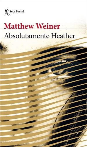 ABSOLUTAMENTE HEATHER | 9788432233272 | WEINER, MATTHEW | Llibreria La Font de Mimir - Llibreria online Barcelona - Comprar llibres català i castellà