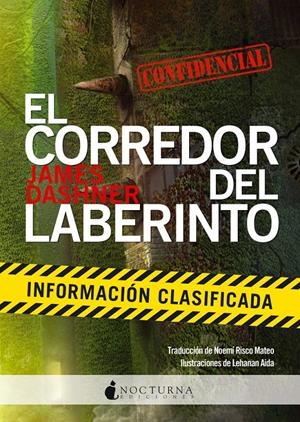 EL CORREDOR DEL LABERINTO: INFORMACIÓN CLASIFICADA | 9788494335433 | DASHNER, JAMES | Llibreria La Font de Mimir - Llibreria online Barcelona - Comprar llibres català i castellà
