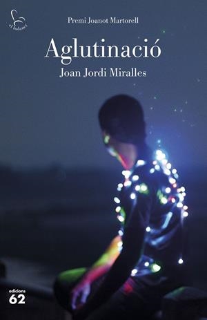 AGLUTINACIÓ | 9788429776423 | JORDI MIRALLES, JOAN | Llibreria La Font de Mimir - Llibreria online Barcelona - Comprar llibres català i castellà