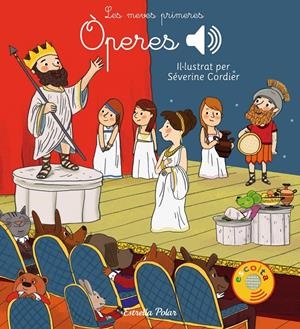 LES MEVES PRIMERES ÒPERES | 9788491373650 | CORDIER, SEVERINE | Llibreria La Font de Mimir - Llibreria online Barcelona - Comprar llibres català i castellà