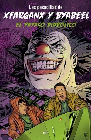 EL PAYASO DIABÓLICO | 9788427043947 | XFARGANX/BYABEEL | Llibreria La Font de Mimir - Llibreria online Barcelona - Comprar llibres català i castellà